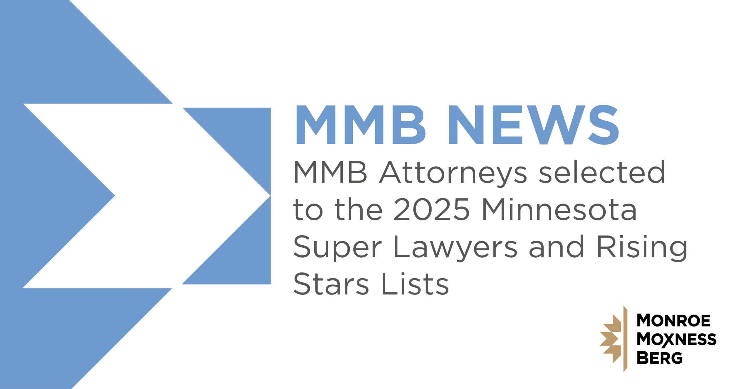Monroe Moxness Berg Attorneys selected to the 2025 Minnesota Super Lawyers and Rising Stars Lists