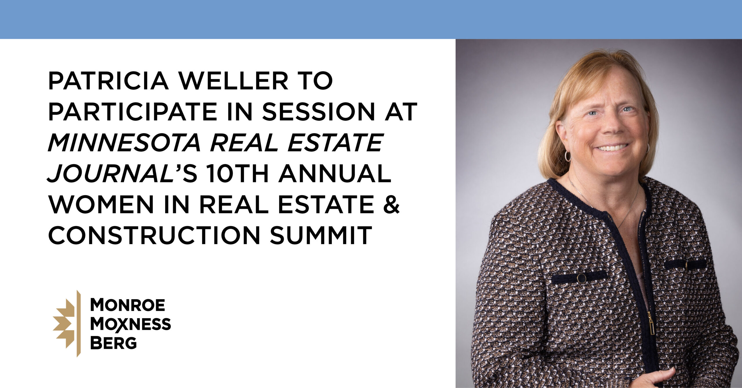 Patricia Weller to Participate in Session at the Minnesota Real Estate Journal’s 10th Annual Women in Real Estate & Construction Summit
