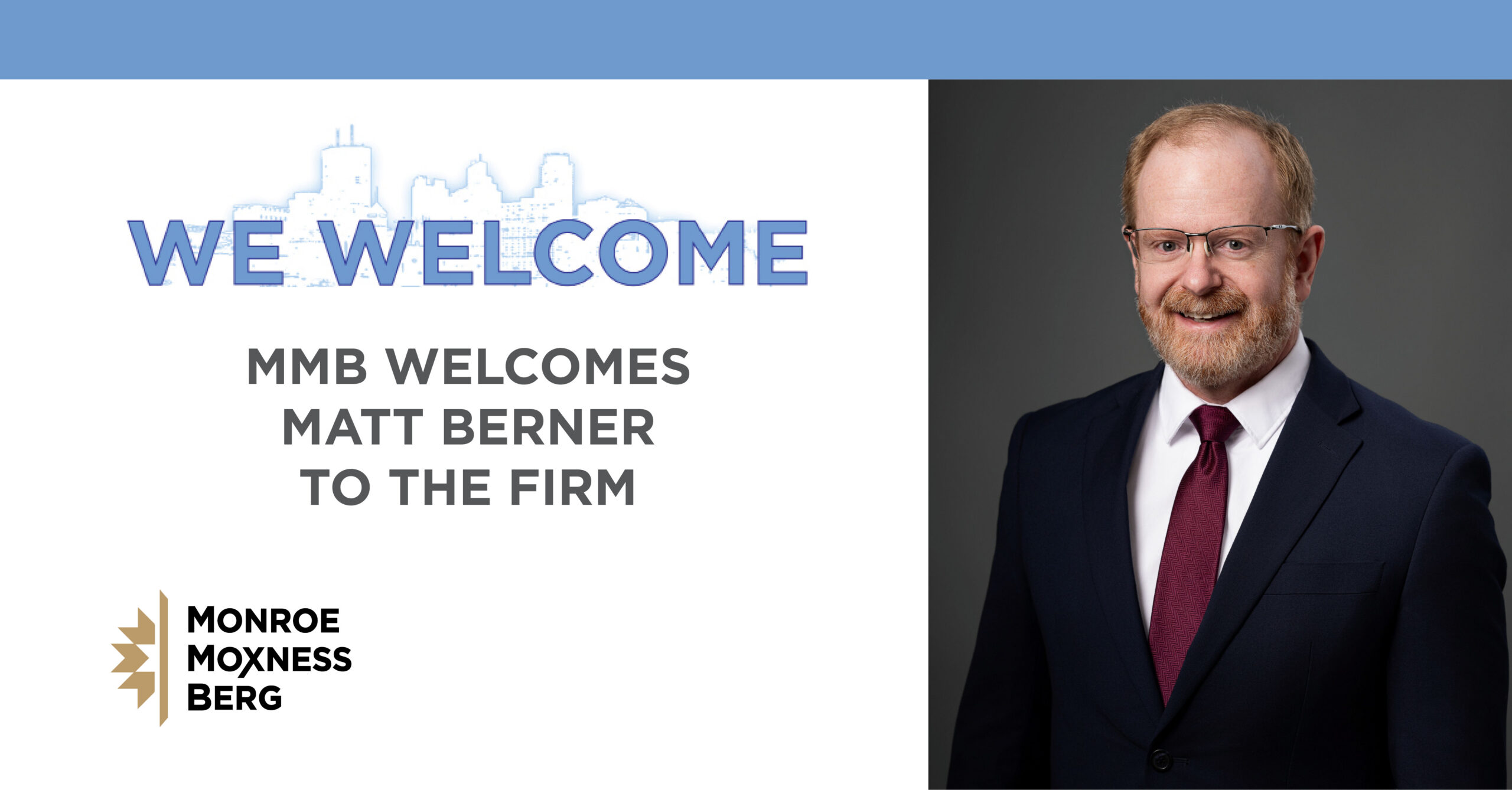 Business Litigation Attorney J. Matthew Berner Joins Monroe Moxness Berg