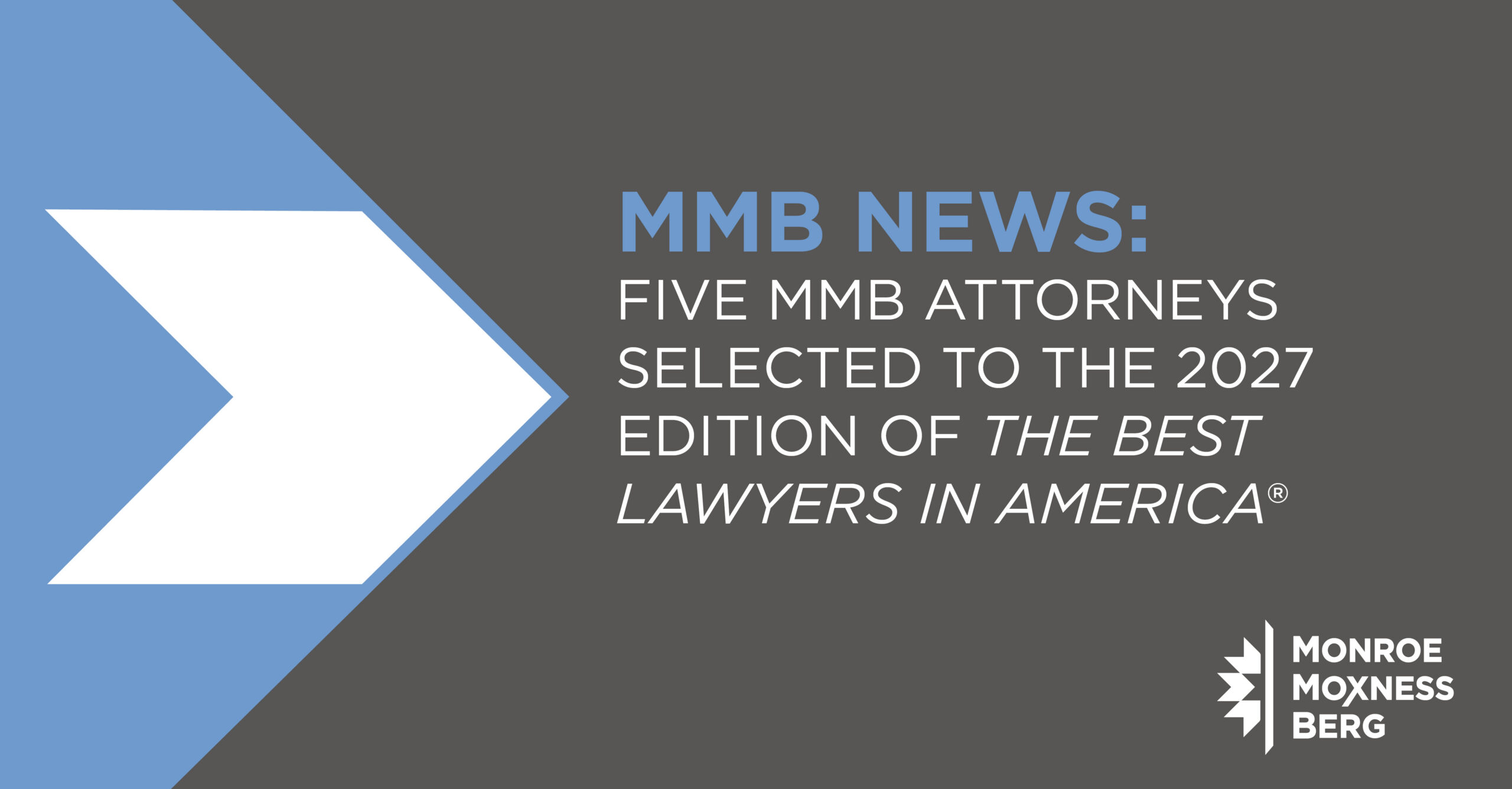 Monroe Moxness Berg Attorneys Recognized by Best Lawyers® in 2027 in America