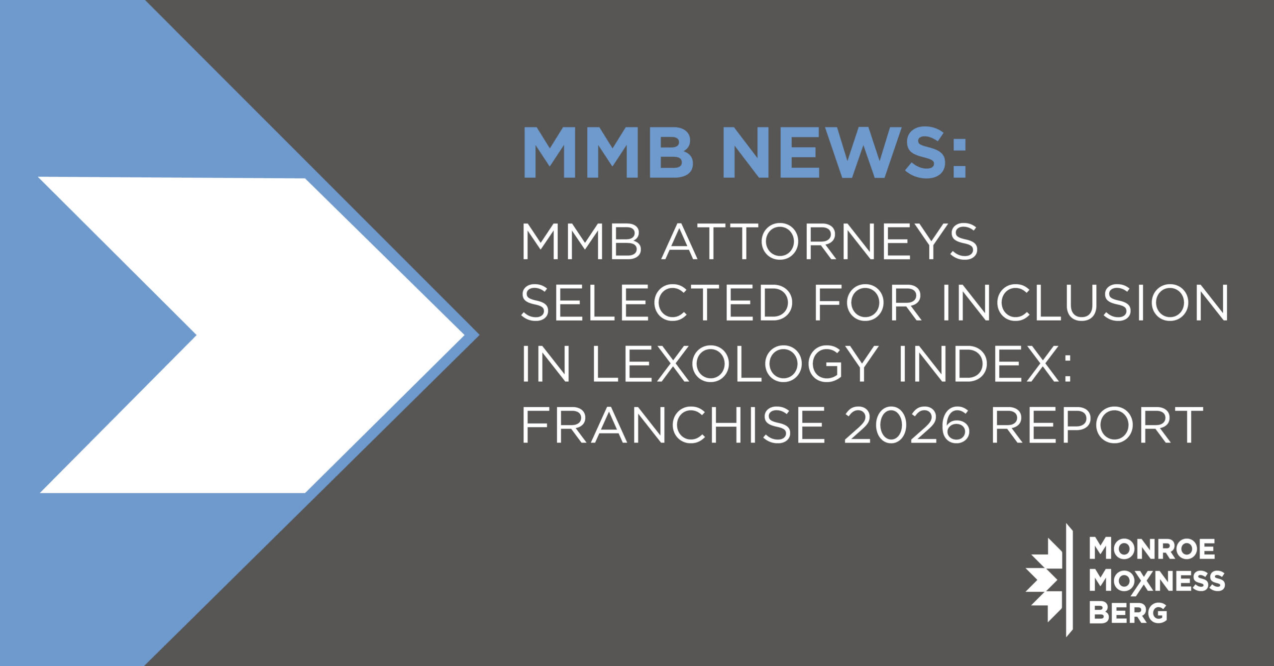 John Berg and Dennis Monroe selected for inclusion in this year’s Lexology Index: Franchise 2026 report